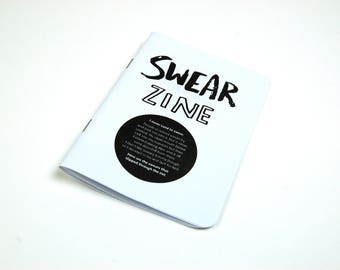 Swear Zine: A6 Black & White Laser Print
