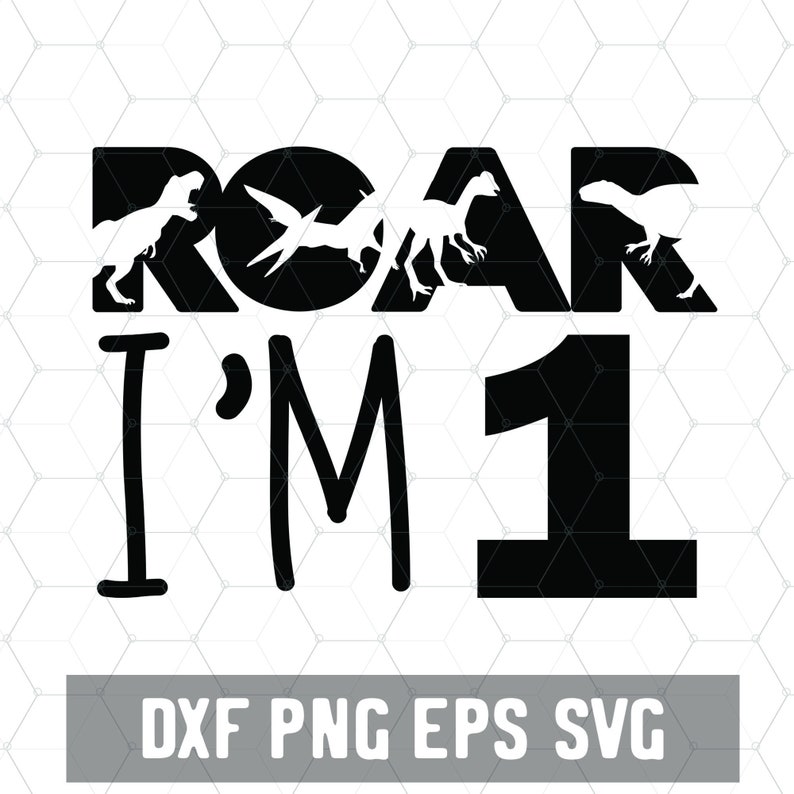 Download Roar I'm 1 Year 1st Birthday Dinosaur Dinosaur Svg | Etsy