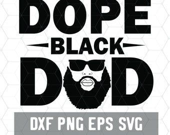 Dope Black Dad Beard SVG- Bearded Bald Black Man Download - Black King Vector - Afro King Father - Cricut Vector Download