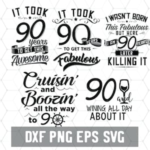 Grappige 90e verjaardag - 90 jaar Svg - Verjaardag 90 PNG - Digitale Download - Verjaardag Cricut - Craft Supplies - Cut File for Silhouette