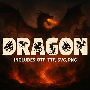 May include: A digital design featuring the word "DRAGON" in a bold, stylized font, with dragon illustrations replacing some letters. The background shows a fiery, fantasy scene with a dragon breathing fire. Includes OTF, TTF, SVG, PNG.