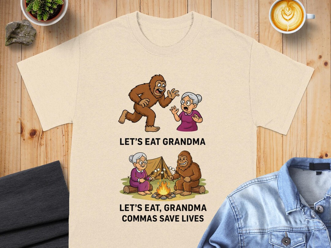 Funny Grammar T-shirt, Let's Eat Grandma, Bigfoot, Commas Save Lives ...