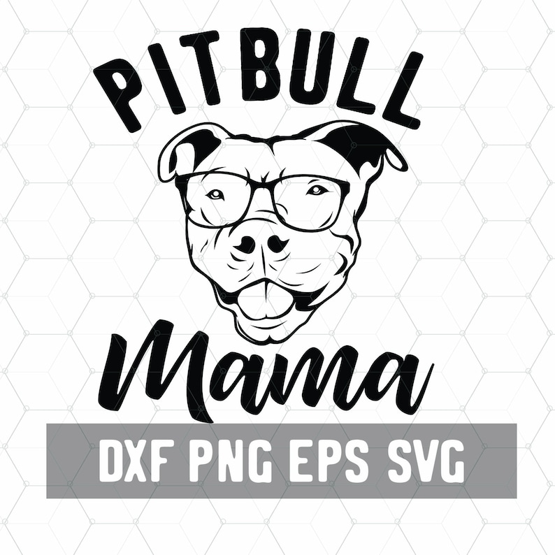 Download Pitbull Mama Svg Terrier Dog Clipart Bully Rescue Dxf | Etsy