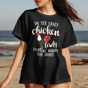 Crazy Chicken Lady T-Shirt, Funny Farm Animal Tee, Poultry Lover Gift, Rooster Hen Shirt, Barnyard Humor Top, Quirky Women&#39;s T-Shirt