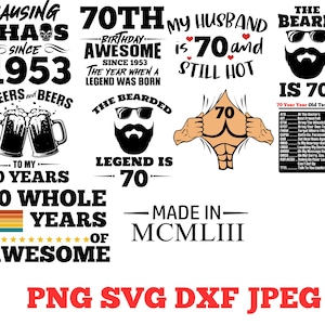 70th Birthday - Funny 70 Years Svg - Birthday 70 PNG - Digital Download - Birthday Bundle - Craft Supplies - Cut File for Silhouette