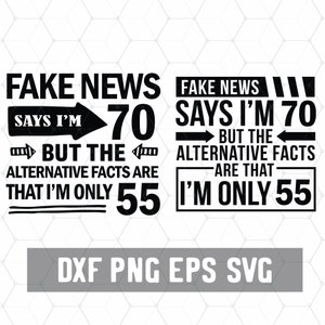 Fake News 70th Birthday - 70 Years Svg - Birthday 70 PNG - Digital Download - Birthday Cricut - Craft Supplies - Cut File for Silhouette