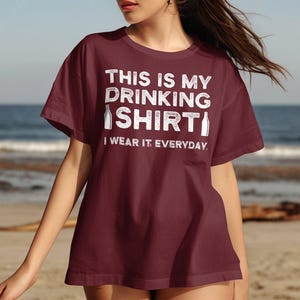 Funny Drinking T-Shirt, Everyday Shirt, Alcohol Lover Gift, Party Shirt, This is My Drinking Shirt, Gift for Him, Gift for Her