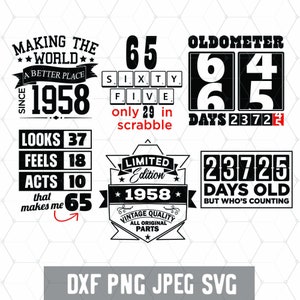Drôle 65e anniversaire - 65 ans Svg - anniversaire 65 ans PNG - téléchargement numérique - anniversaire Cricut - fournitures d’artisanat - fichier de coupe pour la Silhouette