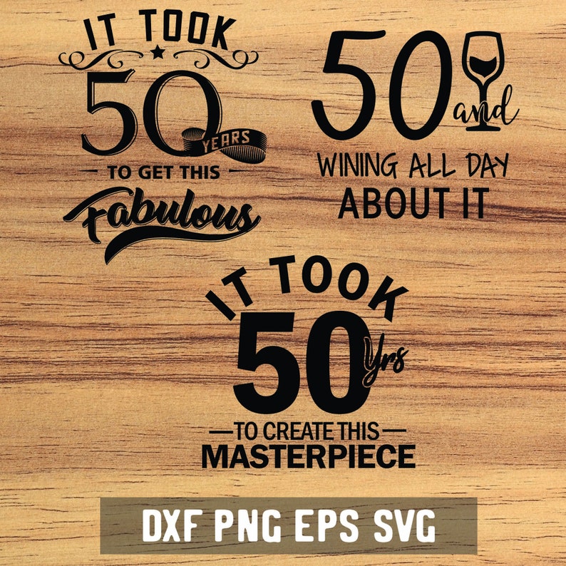 Download Funny 50th Birthday 50 Years Svg Birthday 50 PNG Digital ...