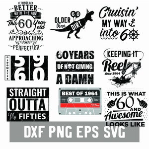Drôle 60e anniversaire - 60 ans Svg - anniversaire 60 PNG - téléchargement numérique - anniversaire Cricut - fournitures créatives - fichier de découpe pour Silhouette