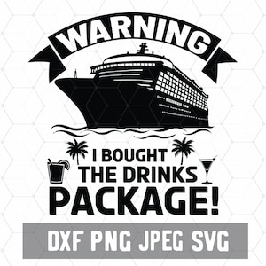 Aviso Comprou o Pacote de Bebidas - Cruzeiro SVG - Cruzeiro em Família - Férias - Cricut - SVG PNG Download