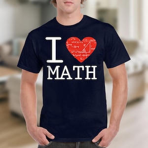 I Love Math T Shirt, Math Formulas Tee, Heart with Equations Top, Gift for Math Lovers, Student Shirt, Teacher T-Shirt, Math Geek Shirt