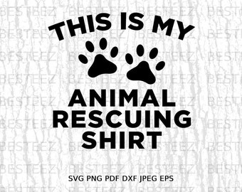 Animal Rescue Shirt Svg File- Dog Rescue Png - Digital Download - Cut File for Silhouette