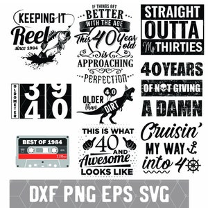 Aniversário engraçado de 40 anos masculino - 40 anos Svg - Aniversário 40 PNG - Download digital - Cricut de aniversário - Suprimentos para artesanato - Arquivo de corte para silhueta