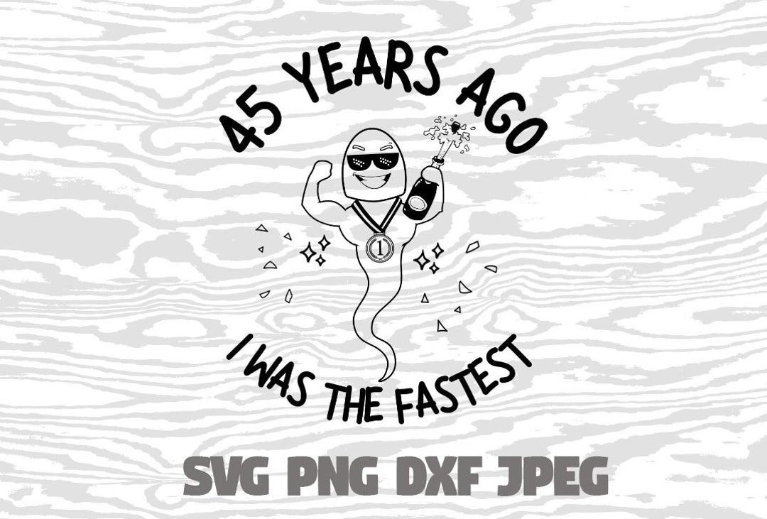 Funny 45th Birthday Digital Design SVG JPEG PNG Dxf Files - Etsy