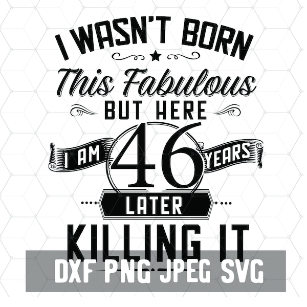 46th Birthday Svg - Etsy