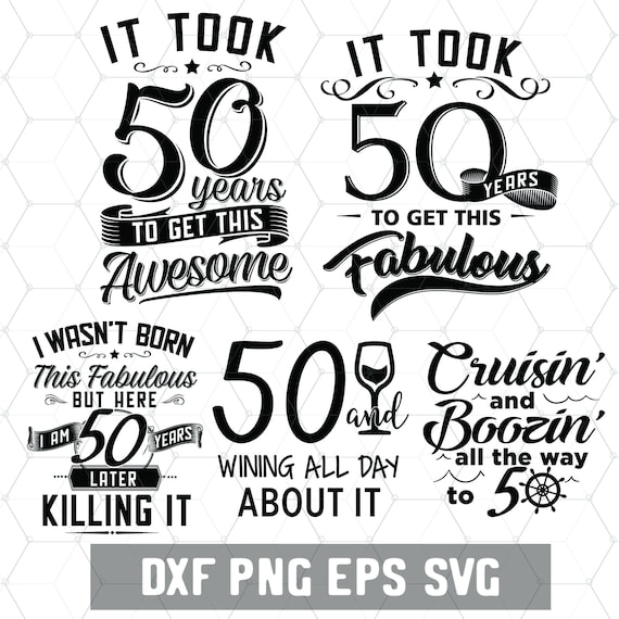 Drole 50e Anniversaire 50 Ans Svg Anniversaire 50 Png Etsy France