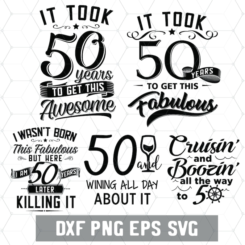 Download Funny 50th Birthday 50 Years Svg Birthday 50 PNG Digital ...
