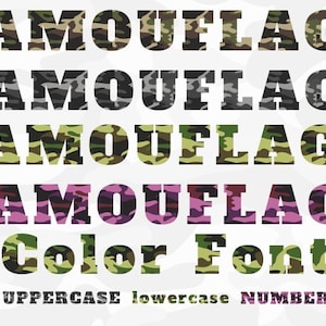 May include: Camouflage font design in four different color variations. The word "CAMOUFLAGE" is displayed in green, gray, brown, and pink camouflage patterns. The text "Color Font" is displayed in green camouflage. The text "UPPERCASE lowercase NUMBERS" is displayed in black.