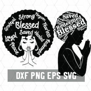 Naturl Hair Black Woman Dxf - Melanin Black Girl Praying - Words Of Faith - Black Christian -  Blessed Healed Loved - PNG Digital Download