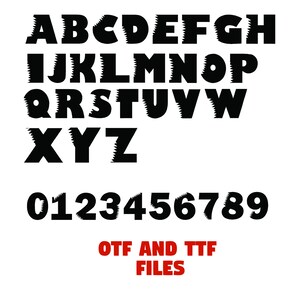 May include: Black and white font alphabet with jagged edges. The letters are uppercase and the numbers 0-9 are also included. The text "OTF AND TTF FILES" is in red at the bottom of the image.