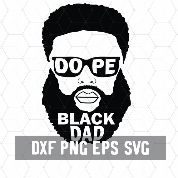 Download Dope Black Dad Svg Bearded Bald Black Man Download Black Etsy
