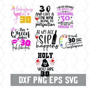 Grappige 30e verjaardag - 30 jaar vrouwen Svg - Verjaardag 30 PNG - Digitale Download - Verjaardag Cricut - Craft Supplies - Cut File voor Silhouet
