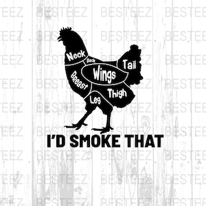 Chicken svg png dxf jpeg, Funny bbq, I&#39;d Smoke That, Meat Cuts Digital File, Grilling, Cut File for Cricut, Silhouette, Vinyl Design