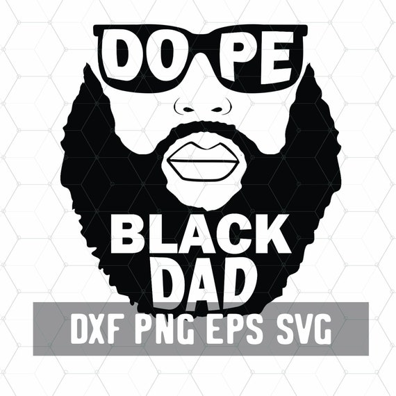 Download Dope Black Dad Svg Bearded Bald Black Man Download Black Etsy