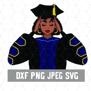 Melanin Black Graduate SVG - Gebildete Königin - Doktor Tam - Afroamerikanische Frauen DXF - Download