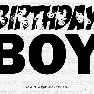 Birthday Boy Motocross Svg File- Dirt Bike Png - Digital Download - Cut File for Silhouette