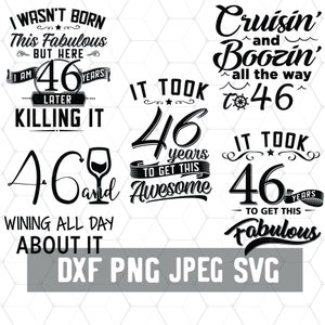 面白い 46 歳の誕生日 - 46 年 SVG - 誕生日 46 PNG - デジタル ダウンロード - 誕生日 Cricut - クラフト用品 - シルエット用カット ファイル