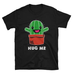 Cactus hug | Free hugs | Funny Cactus hug me Unisex T-Shirt
