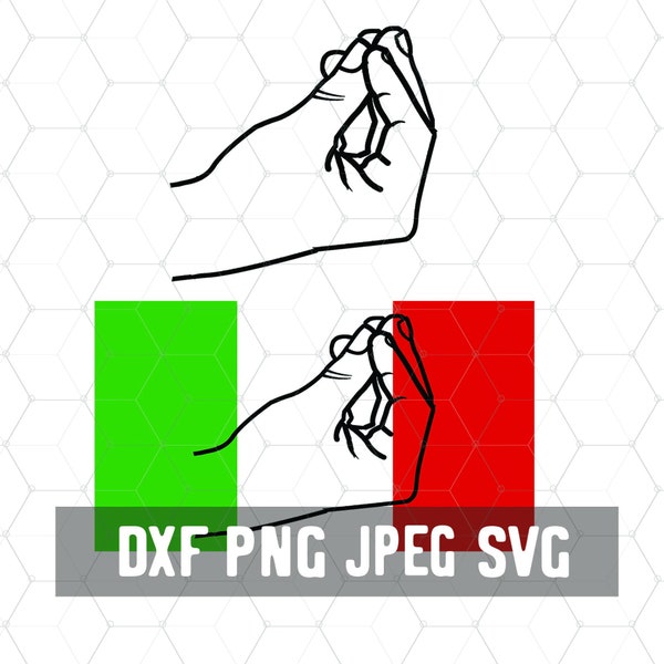 Italian Finger Gesture - Italian Slang SVG - Sicilian Digital Download - Keep Calm Italy - Cricut DXF - Download