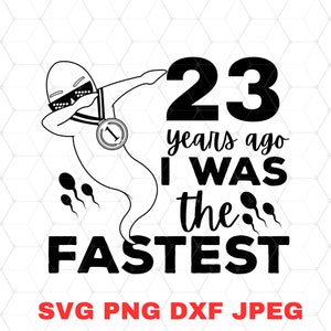 Alter 23 Geburtstag SVG, PNG, Dxf - Alter ist nur eine Zahl - digitaler Download