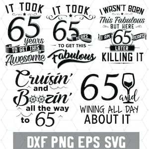 Drôle 65e anniversaire - 65 ans Svg - Anniversaire 65 Ans PNG - Téléchargement numérique - Birthday Cricut - Craft Supplies - Cut File for Silhouette
