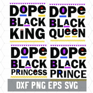 Könnte beinhalten: Vier digitale Designs mit dem Text "Dope Black King", "Dope Black Queen", "Dope Black Princess" und "Dope Black Prince". Der Text ist in Schwarz mit bunten Akzenten und einer Kronengrafik.