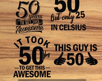 Lustige 50. Geburtstag - 50 Jahre Svg - Geburtstag 50 PNG - digitaler Download - Geburtstag Cricut - Handwerk liefert - geschnittene Datei für Silhouette