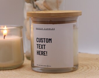 Custom Label Soy Candle, Personalized Scent, Gift for Friend, hard to shop for