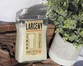 Larceny whiskey candle-whiskey Bottle- whiskey candle- soy candle- handmade-gift- non toxic- pet safe
