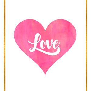 May include: A pink watercolor heart with the word "Love" written in white cursive lettering inside the heart. The heart is framed with a gold border.