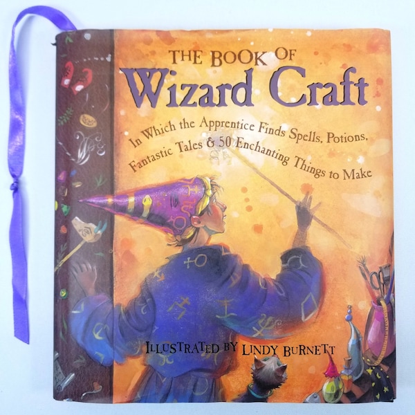 Book of Wizard Craft, by Lindy Burnett,  Spells, Potions, Tales, Things to Make, Children's Crafts, Vintage Hardcover Book