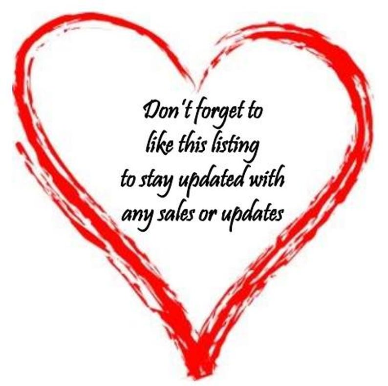 May include: A red, hand-drawn heart shape with the text "Don't forget to like this listing to stay updated with any sales or updates" in black script. The heart is outlined with a thick, textured red line.