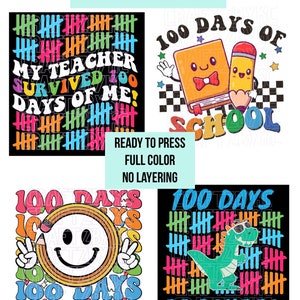 100 Days, HTV Transfers,Ready To Press, Prints, Heat Transfers, HTV Prints, Vinilo, HTV, School Transfers, 100 Days of School