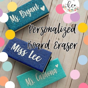 Personalized Whiteboard Eraser, Eraser, Chalkboard Eraser, Glitter, Custom Gift, Personalized Gift, Office Supplies, Classroom, Teacher Gift