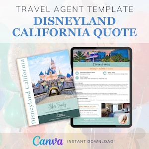 May include: A digital travel agent template for a Disneyland California quote, featuring a document cover with a castle image and a tablet screen displaying itinerary details, including the text Travel Agent Template Disneyland California Quote.