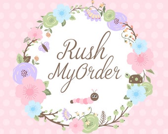RUSH Processing Upgrade, Rush My Order, Faster Processing Time