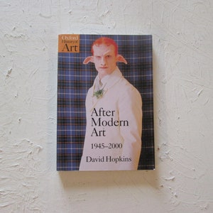 Vintage 2000 Art History Book After Modern Art 1945-2000 By David Hopkins Oxford History of Art Oxford University Press Contemporary Art