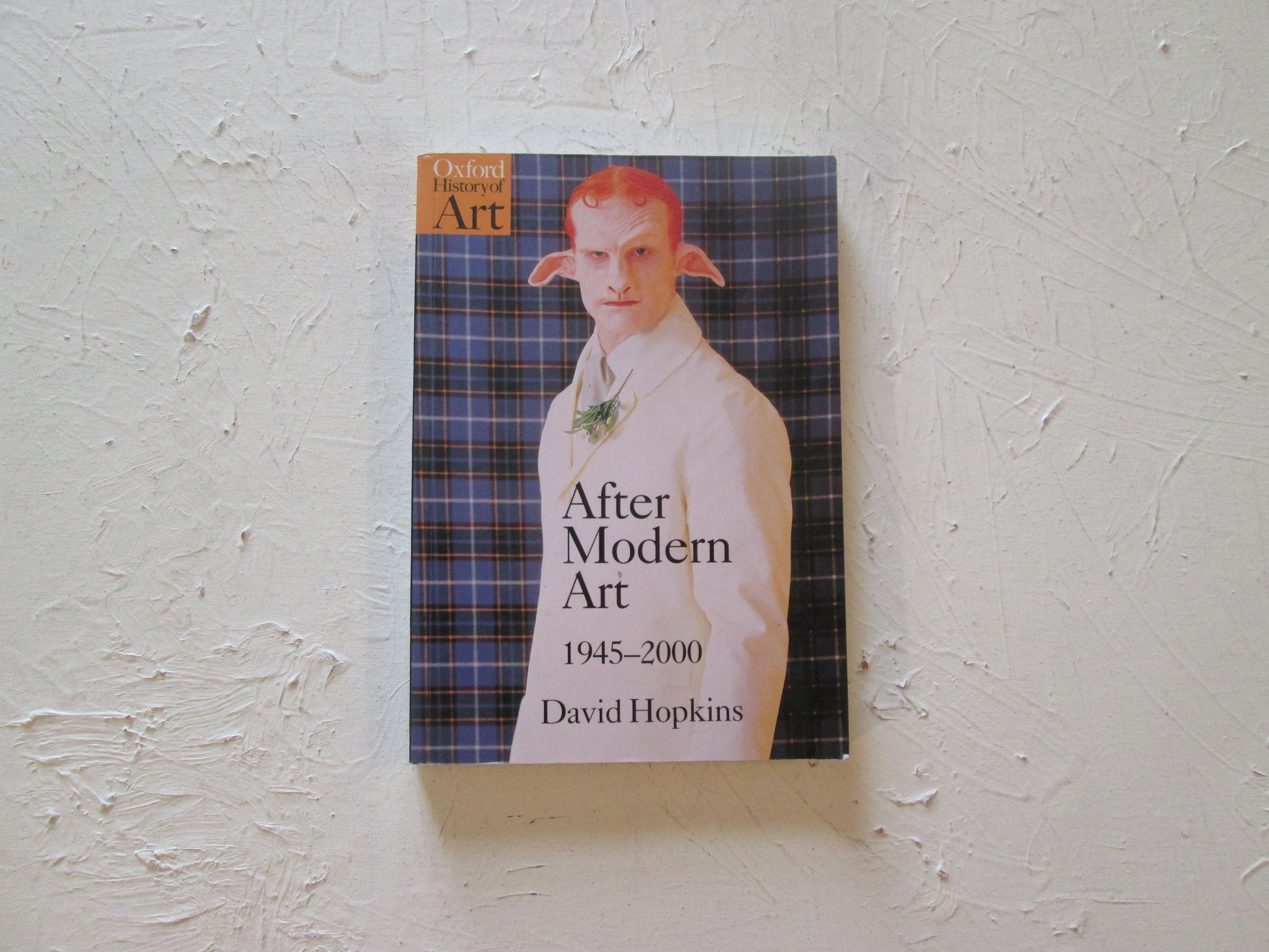 Vintage 2000 Art History Book After Modern Art 19452000 by David