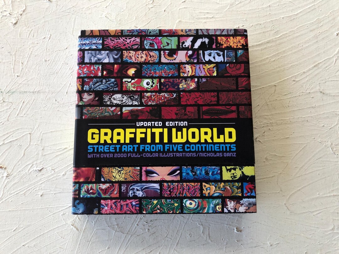 Graffiti World: Street Art From Five Continents by Nicholas Ganz ...